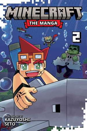 Minecraft: The Manga, Vol. 2 de Kazuyoshi Seto