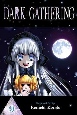 Dark Gathering, Vol. 9 de Kenichi Kondo