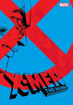 X-Men: The Manga: Remastered, Vol. 2 de Reiji Hagiwara