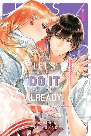 Let's Do It Already!, Vol. 4 de Aki Kusaka