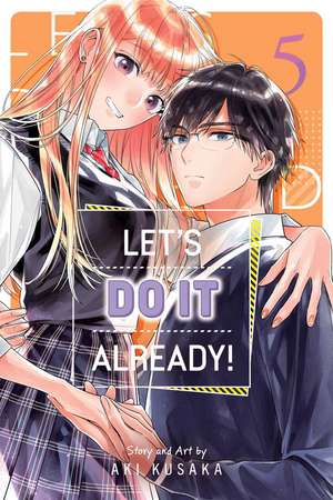 Let's Do It Already!, Vol. 5 de Aki Kusaka