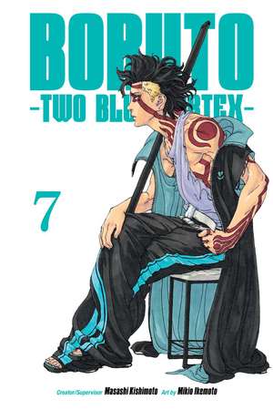 Boruto: Two Blue Vortex, Vol. 7 de Masashi Kishimoto