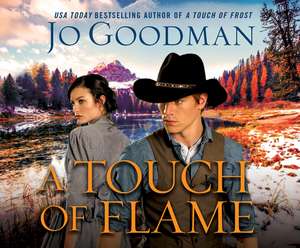 A Touch of Flame de Jo Goodman