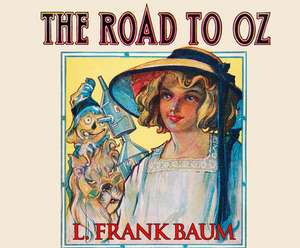 The Road to Oz de George Newbern