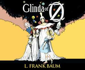 Glinda of Oz de L. Frank Baum