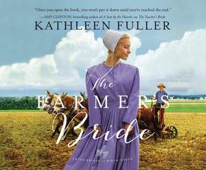 The Farmer's Bride de Kathleen Fuller