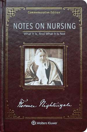 Notes on Nursing: Commemorative Edition de Florence Nightingale