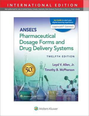 Ansel's Pharmaceutical Dosage Forms and Drug Delivery Systems de Loyd Allen