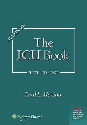 Marino's The ICU Book: Print + eBook with Multimedia de Paul Marino