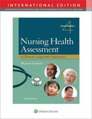 Nursing Health Assessment: A Clinical Judgment Approach de Sharon Jensen