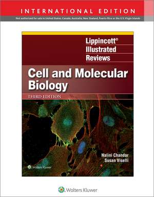 Lippincott Illustrated Reviews: Cell and Molecular Biology de Dr. Nalini Chandar Ph.D.