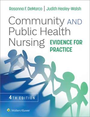 Community and Public Health Nursing: Evidence for Practice de Rosanna DeMarco