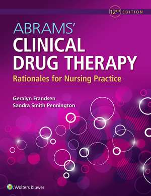 Lippincott CoursePoint+ Enhanced for Frandsen: Abrams' Clinical Drug Therapy with Next Gen vSim for Nursing Pharmacology de Geralyn Frandsen EdD, RN