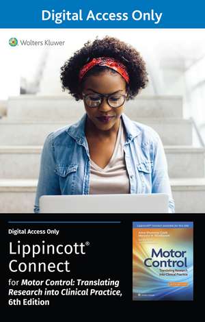 Motor Control: Translating Research into Clinical Practice 6e Lippincott Connect Standalone Digital Access Card de Anne Shumway-Cook PT, PhD, FAPTA