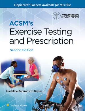 ACSM's Exercise Testing and Prescription 2e Lippincott Connect Access Card for Packages Only de ACSM