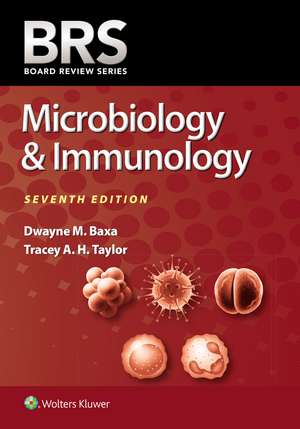 BRS Microbiology & Immunology de Dwayne M Baxa PhD