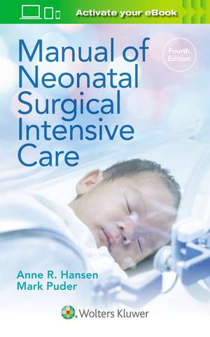 Manual of Neonatal Surgical Intensive Care de Anne R. Hansen MD, MPH