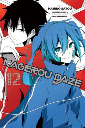 Kagerou Daze, Vol. 12 (Manga) de Jin (Shizen No Teki P)