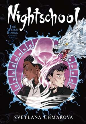 Nightschool: The Weirn Books Collector's Edition, Vol. 2 de Svetlana Chmakova