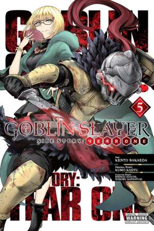 Goblin Slayer Side Story: Year One, Vol. 5 (Manga) de Kumo Kagyu