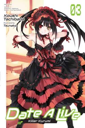 Date a Live, Vol. 3 (Light Novel) de Koushi Tachibana