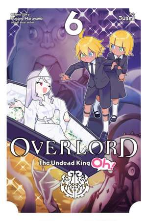 Overlord: The Undead King Oh!, Vol. 6 de Juami