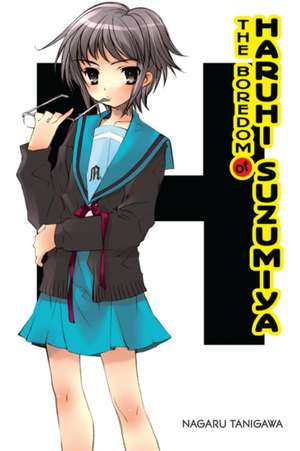 The Boredom of Haruhi Suzumiya (light novel) de Nagaru Tanigawa