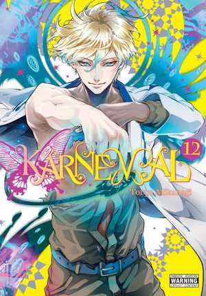 Karneval, Vol. 12 de Touya Mikanagi