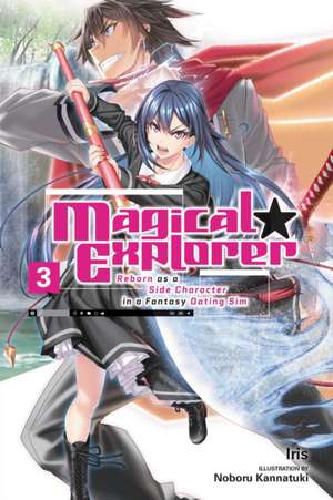 Magical Explorer, Vol. 3 (light novel) de Iris