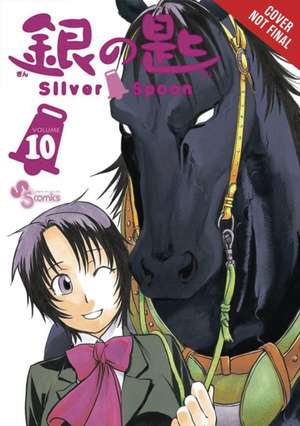 Silver Spoon, Vol. 10 de Hiromu Arakawa