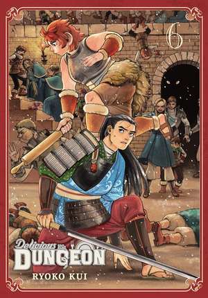 Delicious in Dungeon, Vol. 6 de Ryoko Kui