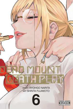 Dead Mount Death Play, Vol. 6 de Ryohgo Narita