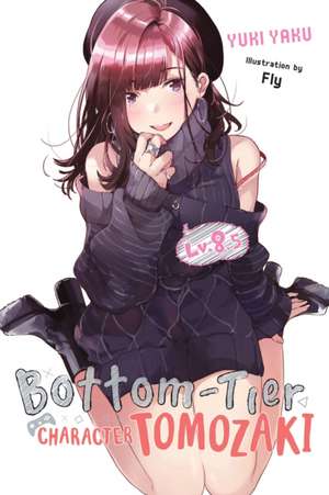 Bottom-Tier Character Tomozaki, Vol. 8.5 (light novel) de Fly Kennoji