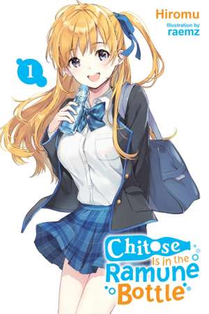 Chitose Is in the Ramune Bottle, Vol. 1 de Evie Lund