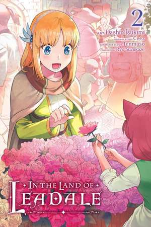 In the Land of Leadale, Vol. 2 (Manga) de Ceez