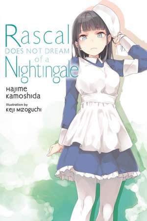 Rascal Does Not Dream of a Nightingale (Light Novel) de Hajime Kamoshida