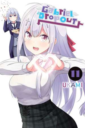 Gabriel Dropout, Vol. 11 de Ukami