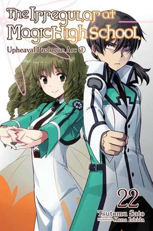 The Irregular at Magic High School, Vol. 22 (Light Novel) de Tsutomu Sato