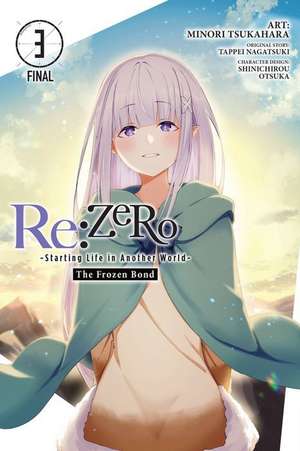 RE: Zero -Starting Life in Another World-, the Frozen Bond, Vol. 3 de Tappei Nagatsuki