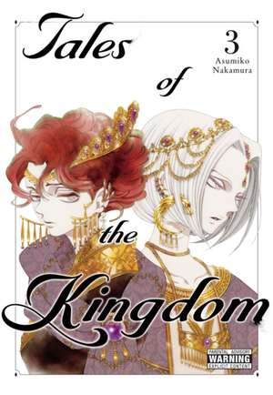 Tales of the Kingdom, Vol. 3 de Asumiko Nakamura