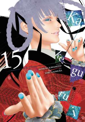 Kakegurui - Compulsive Gambler -, Vol. 15 de Homura Kawamoto