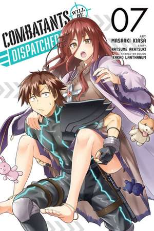 Combatants Will Be Dispatched!, Vol. 7 (manga) de Natsume Akatsuki