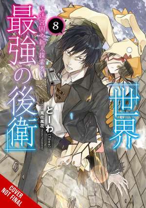 The World's Strongest Rearguard: Labyrinth Country's Novice Seeker, Vol. 8 (light novel) de Towa