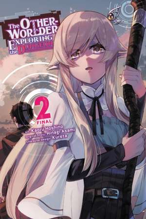 The Otherworlder, Exploring the Dungeon, Vol. 2 (manga) de Hinagi Asami