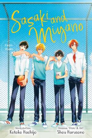 Sasaki and Miyano: First-Years, Vol. 1 de Shou Harusono