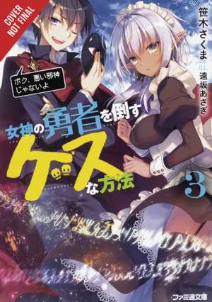 The Dirty Way to Destroy the Goddess's Heroes, Vol. 3 (light novel) de Sakuma Sasaki