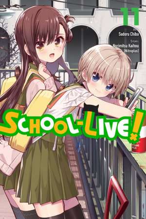 School-Live!, Vol. 11 de Norimitsu Kaihou