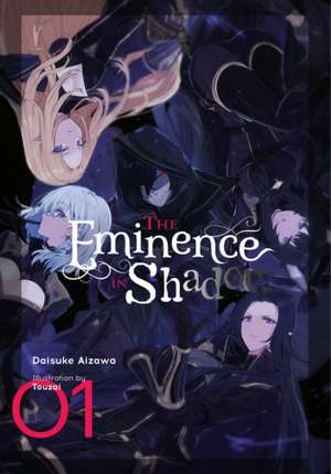 The Eminence in Shadow, Vol. 1 (Light Novel) de Daisuke Aizawa