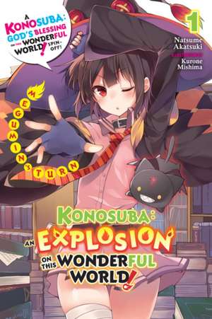 Konosuba: An Explosion on This Wonderful World!, Vol. 1 (Light Novel) de Natsume Akatsuki