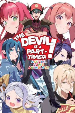 The Devil Is a Part-Timer! Official Anthology Comic de Satoshi Wagahara